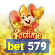 bet 579
